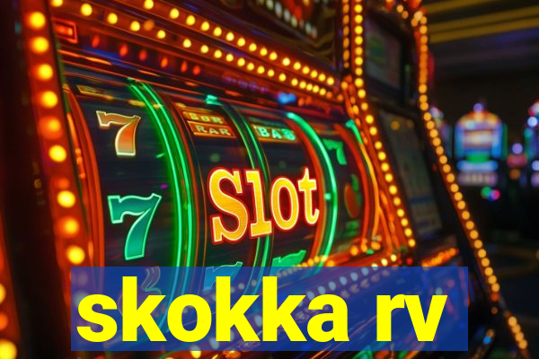 skokka rv